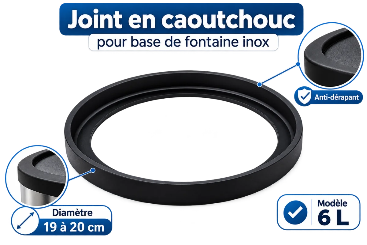 Joint en caoutchouc pour base de fontaine inox 6 litres